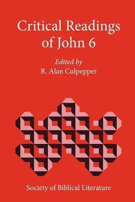 Lectures critiques de Jean 6 - Critical Readings of John 6