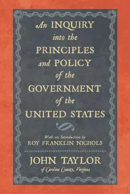 Enquête sur les principes et la politique du gouvernement des États-Unis - An Inquiry Into the Principles and Policy of the Government of the United States