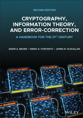 Cryptographie, théorie de l'information et correction d'erreurs : Un manuel pour le 21e siècle - Cryptography, Information Theory, and Error-Correction: A Handbook for the 21st Century