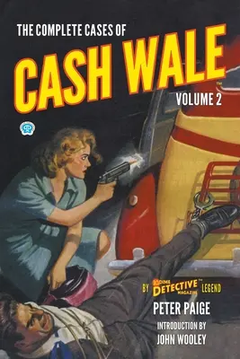 Les affaires complètes de Cash Wale, volume 2 - The Complete Cases of Cash Wale, Volume 2