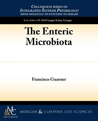 Le microbiote entérique - The Enteric Microbiota