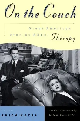 Sur le canapé : Les grandes histoires américaines sur la thérapie - On the Couch: Great American Stories about Therapy