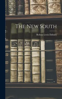 Le nouveau Sud - The new South