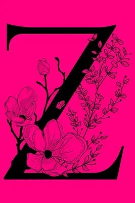 Z : Carnet de notes avec lettre initiale monogramme : Cahier monogramme personnalisé : Journal ligné monogramme - Z: Monogram Initial Letter Notebook: Customized Monogrammed Lined Gift Journal