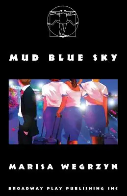 Boue Bleu Ciel - Mud Blue Sky