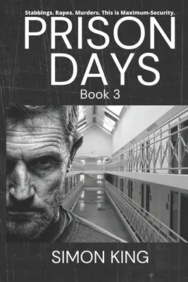 Prison Days : Véritable journal d'un gardien de prison de haute sécurité, août 2018 - Prison Days: True Diary Entries by a Maximum Security Prison Officer, August, 2018