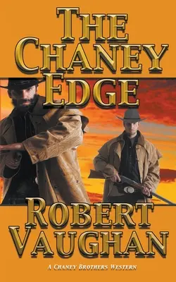 Le bord des Chaney - The Chaney Edge