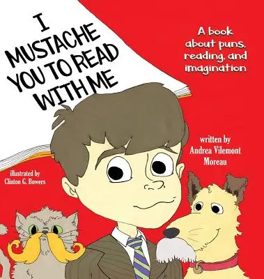 Je t'enjoins de lire avec moi - I Mustache You to Read with Me