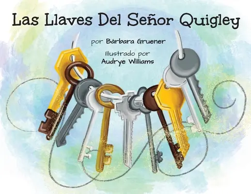 Las Llaves Del Seor Quigley