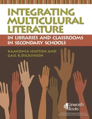 Intégrer la littérature multiculturelle dans les bibliothèques et les salles de classe des écoles secondaires - Integrating Multicultural Literature in Libraries and Classrooms in Secondary Schools