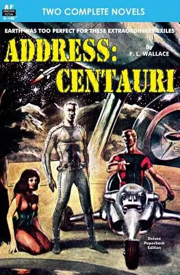 Adresse : Centauri & If these be Gods - Address: Centauri & If these be Gods