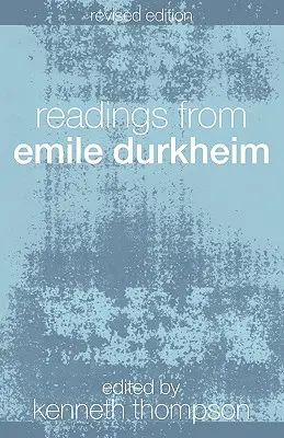 Lectures d'Emile Durkheim - Readings from Emile Durkheim