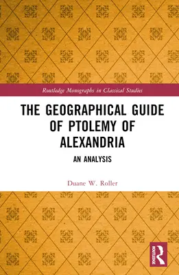 Le guide géographique de Ptolémée d'Alexandrie : Une analyse - The Geographical Guide of Ptolemy of Alexandria: An Analysis