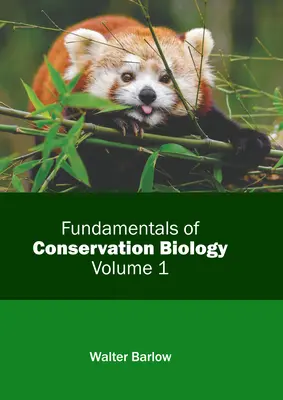 Fondements de la biologie de la conservation : Volume 1 - Fundamentals of Conservation Biology: Volume 1