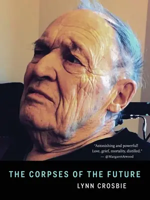 Les cadavres du futur - The Corpses of the Future