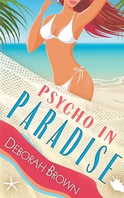 Psychose au paradis - Psycho in Paradise