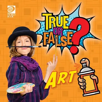 Vrai ou faux ? L'art - True or False? Art