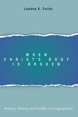 Quand le corps du Christ est brisé - When Christ's Body Is Broken