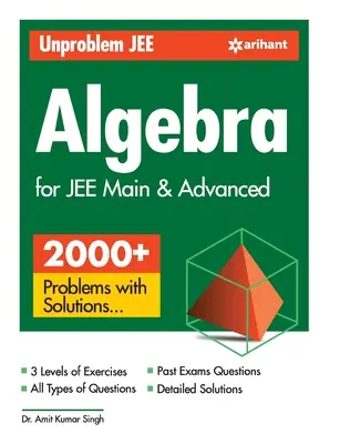 Unproblem JEE Algebra pour JEE Main & Advanced - Unproblem JEE Algebra For JEE Main & Advanced