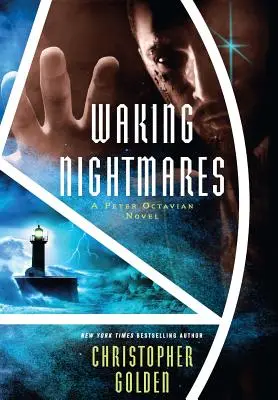 Cauchemars éveillés : Un roman de Peter Octavian - Waking Nightmares: A Peter Octavian Novel