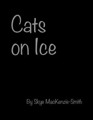 Chats sur glace - Cats on Ice
