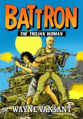 Battron : La femme de Troie - Battron: The Trojan Woman