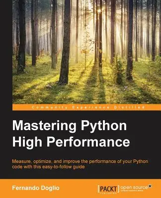 Maîtriser Python Haute Performance - Mastering Python High Performance