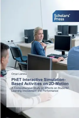Activités interactives de simulation PhET sur le mouvement en 2D - PhET Interactive Simulation-Based Activities on 2D-Motion
