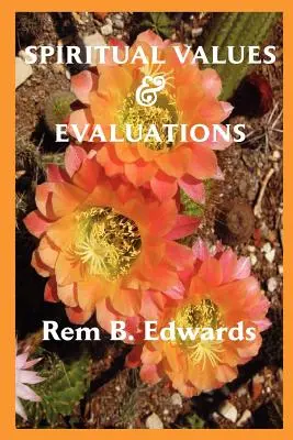 Valeurs et évaluations spirituelles - Spiritual Values and Evaluations