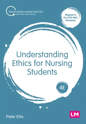 Comprendre l'éthique pour les étudiants en soins infirmiers - Understanding Ethics for Nursing Students