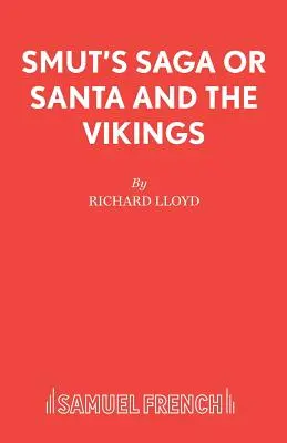 La saga de Smut ou le Père Noël et les Vikings - Smut's Saga or Santa and the Vikings