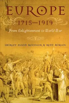 L'Europe 1715-1919 : Des Lumières à la guerre mondiale - Europe 1715-1919: From Enlightenment to World War