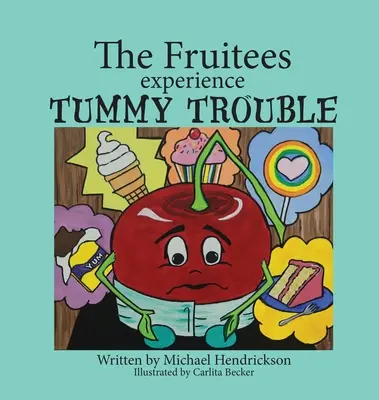 Les Fruits ont des problèmes de ventre - The Fruitees Experience Tummy Trouble