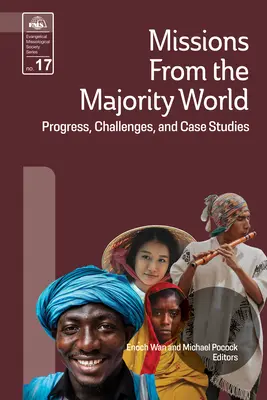 Missions du monde majoritaire : Progrès, défis et études de cas - Missions from the Majority World: Progress, Challenges and Case Studies