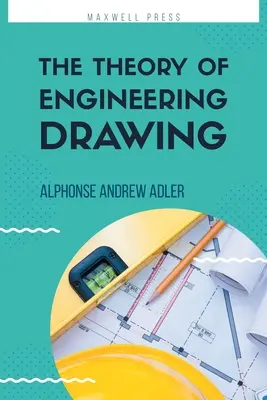 La théorie du dessin technique - The Theory of Engineering Drawing