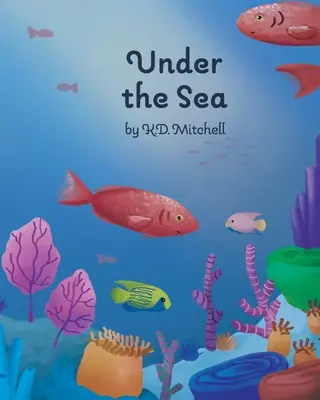 Sous la mer - Under The Sea
