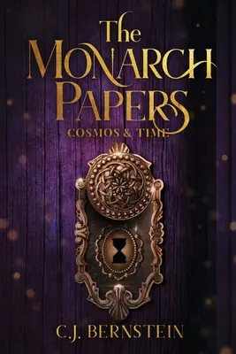 Les Cahiers du Monarque : Cosmos & Time - The Monarch Papers: Cosmos & Time