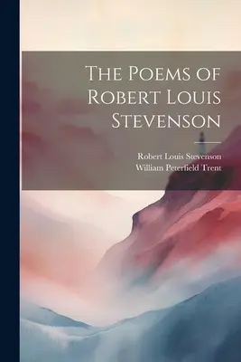 Les poèmes de Robert Louis Stevenson - The Poems of Robert Louis Stevenson