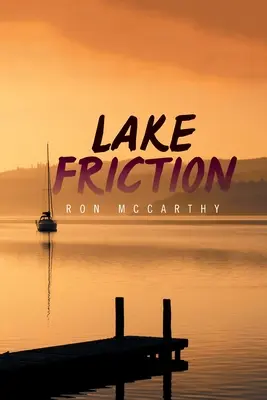 Friction lacustre - Lake Friction
