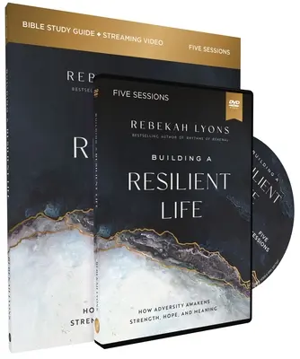 Guide d'étude biblique « Construire une vie résiliente » avec DVD : Comment l'adversité réveille la force, l'espoir et le sens de la vie - Building a Resilient Life Study Guide with DVD: How Adversity Awakens Strength, Hope, and Meaning