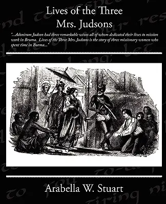 La vie des trois Mrs Judson - Lives of the Three Mrs Judsons