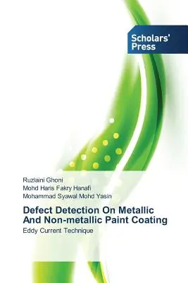 Détection des défauts sur les revêtements de peinture métalliques et non métalliques - Defect Detection on Metallic and Non-Metallic Paint Coating