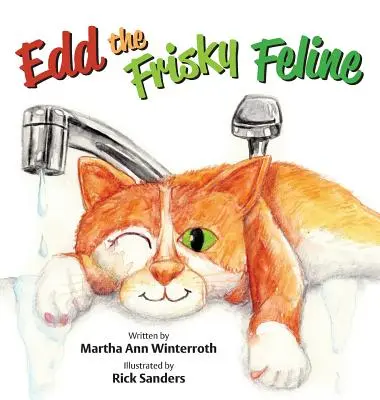 Edd le félin fringant - Edd the Frisky Feline
