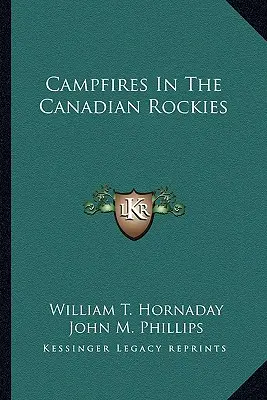 Les feux de camp dans les Rocheuses canadiennes - Campfires In The Canadian Rockies