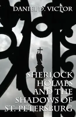 Sherlock Holmes et les ombres de Saint-Pétersbourg - Sherlock Holmes and The Shadows of St Petersburg