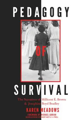 Pédagogie de la survie : les récits de Millicent E. Brown et de Josephine Boyd Bradley - Pedagogy of Survival: The Narratives of Millicent E. Brown and Josephine Boyd Bradley