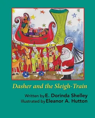 Dasher et le train de traîneaux - Dasher and the Sleigh-Train