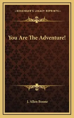 Tu es l'aventure ! - You Are The Adventure!
