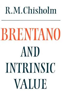 Brentano et la valeur intrinsèque - Brentano and Intrinsic Value