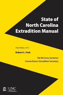 Manuel d'extradition de l'État de Caroline du Nord - State of North Carolina Extradition Manual
